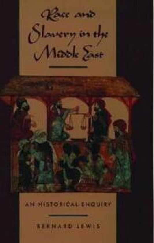 Race and Slavery in the Middle East