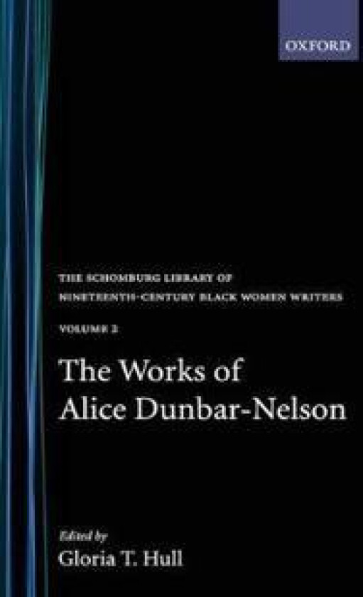 The Works of Alice Dunbar-Nelson: Volume 2