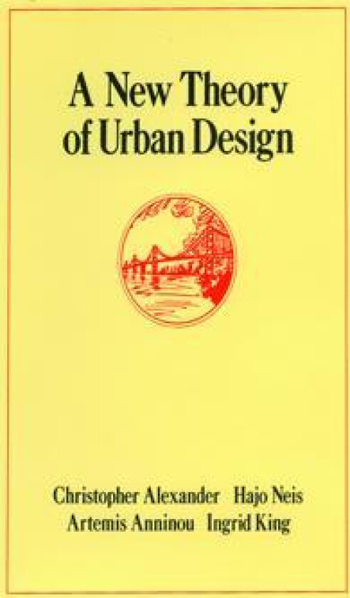 A New Theory of Urban Design