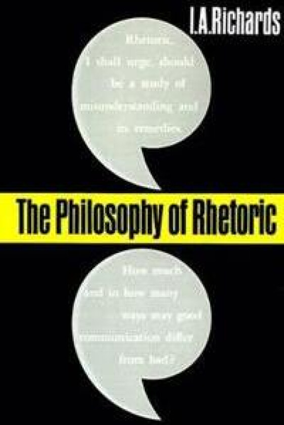 The Philosophy of Rhetoric