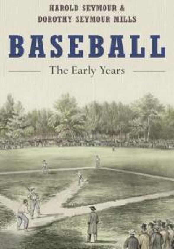 Baseball: The Early Years
