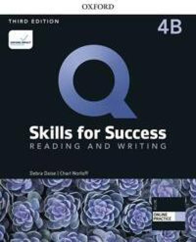 Q: Skills for Success: Level 4: Reading and Writing Split Student Book B with iQ Online Practice