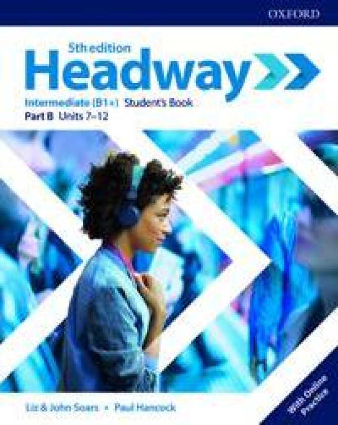 Headway: Intermediate: Student's Book B with Online Practice