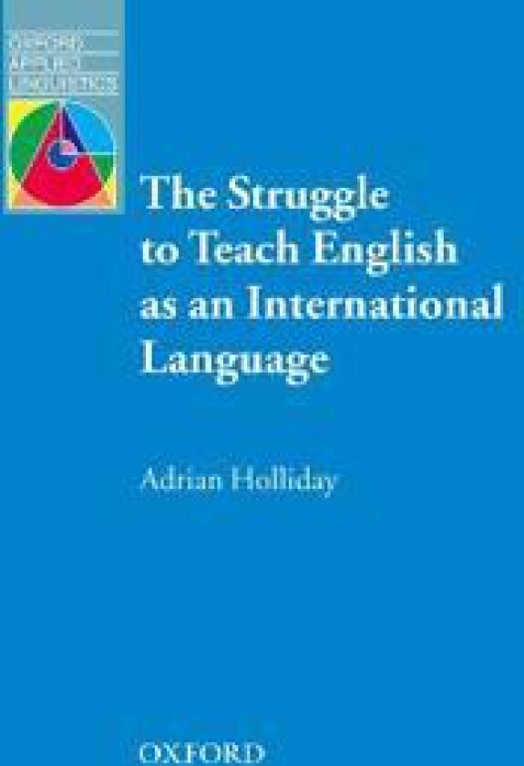 The Struggle to teach English as an International Language