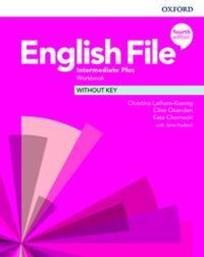 English File: Intermediate Plus: Workbook Without Key