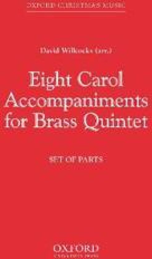 Eight Carol Accompaniments for Brass a 5