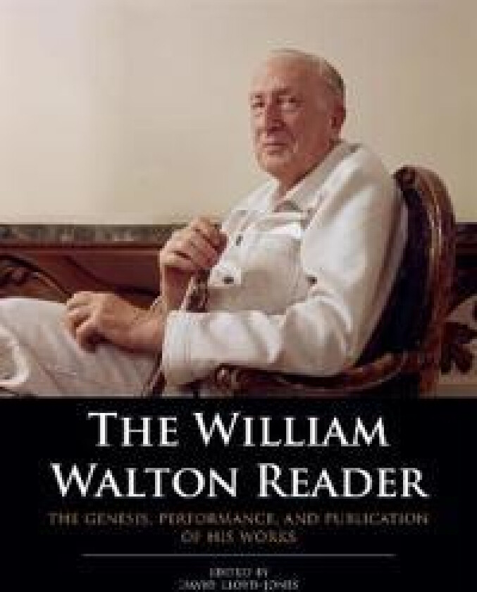 The William Walton Reader