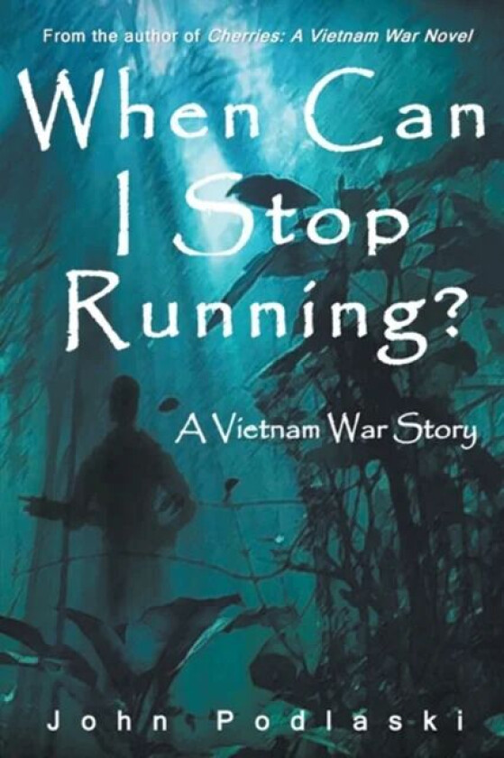 When Can I Stop Running? av John Podlaski