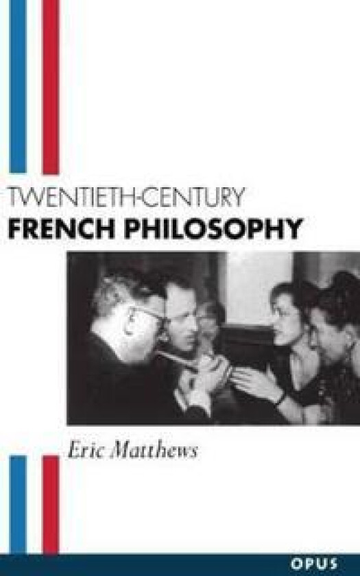 Twentieth-Century French Philosophy