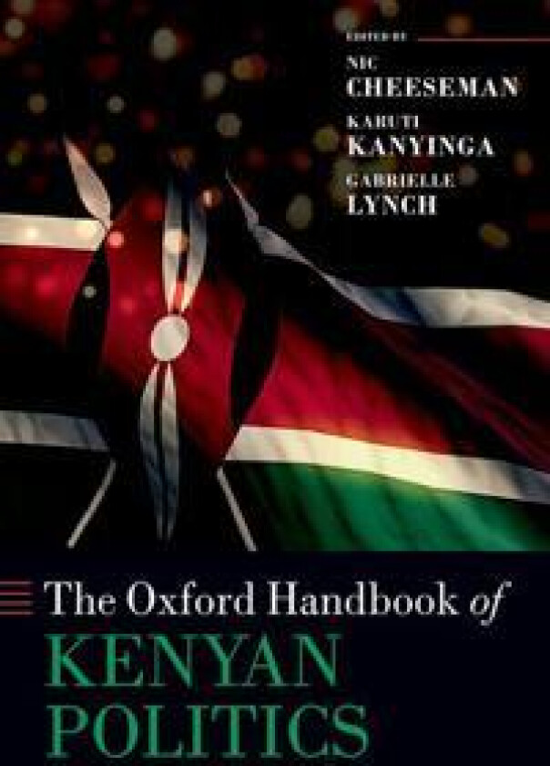 The Oxford Handbook of Kenyan Politics