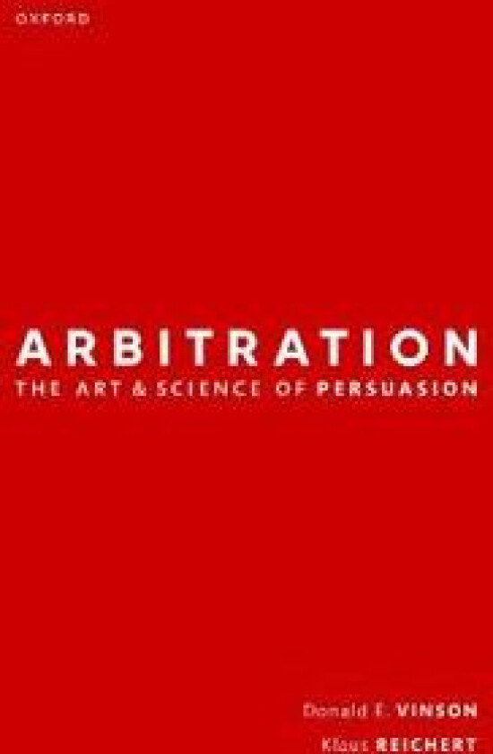 Arbitration: the Art & Science of Persuasion