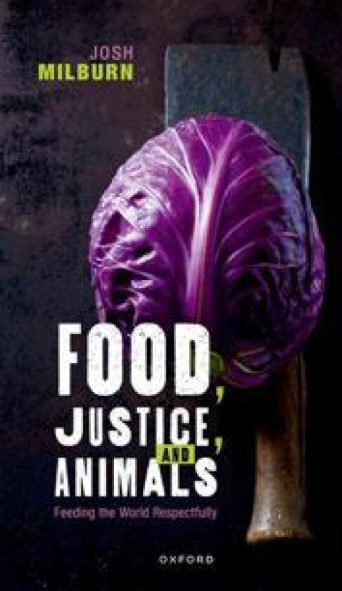 Food, Justice, and Animals