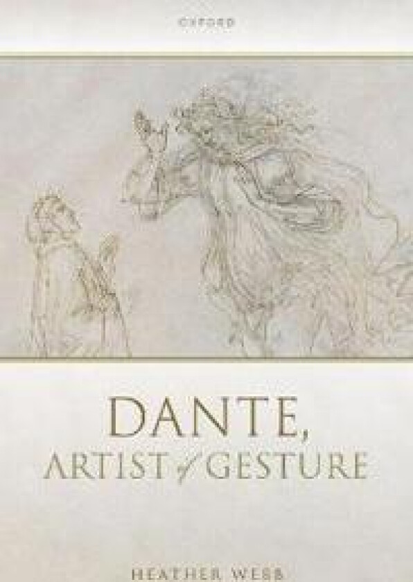 Dante, Artist of Gesture