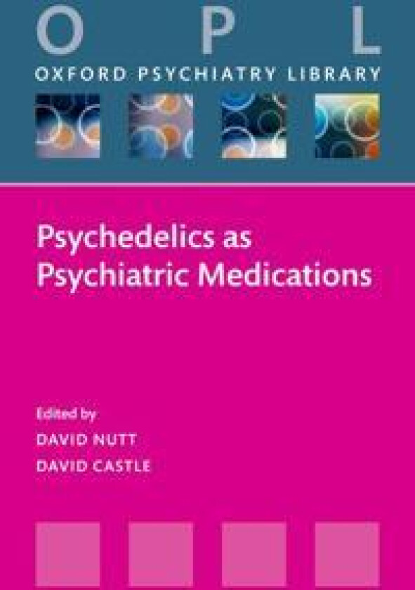 Psychedelics as Psychiatric Medications