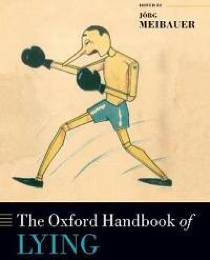 The Oxford Handbook of Lying