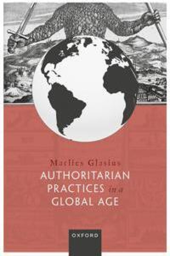 Authoritarian Practices in a Global Age