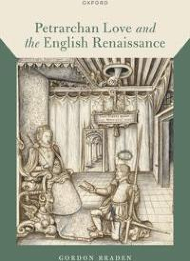 Petrarchan Love and the English Renaissance