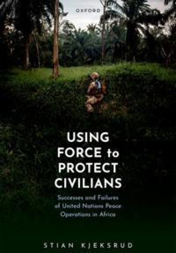 Using Force to Protect Civilians