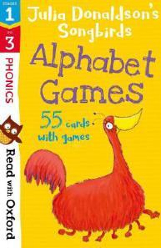 Read with Oxford: Stages 1-3: Julia Donaldson's Songbirds: Alphabet Games Flashcards