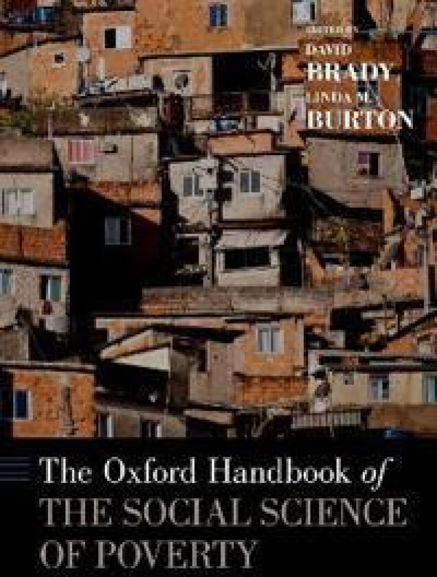The Oxford Handbook of the Social Science of Poverty