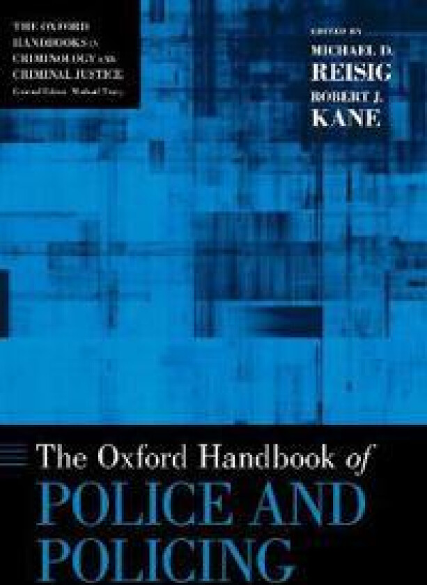The Oxford Handbook of Police and Policing