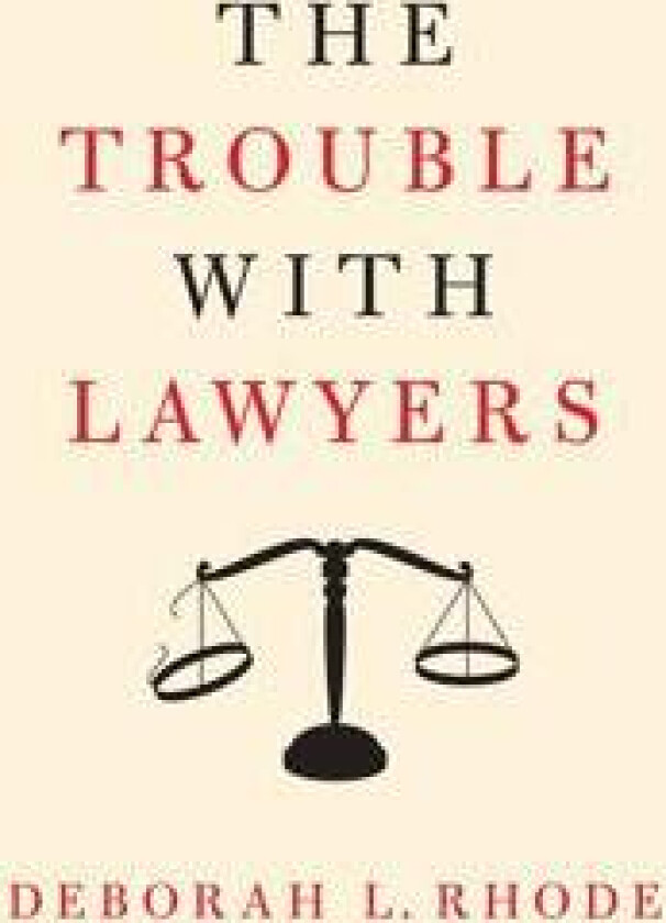 The Trouble with Lawyers