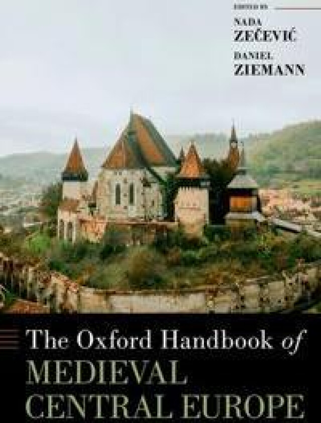 Oxford Handbook of Medieval Central Europe