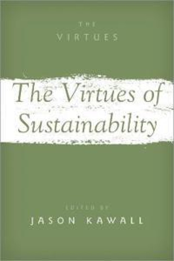The Virtues of Sustainability