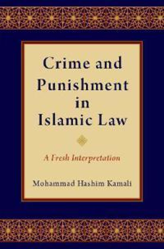 Crime and Punishment in Islamic Law