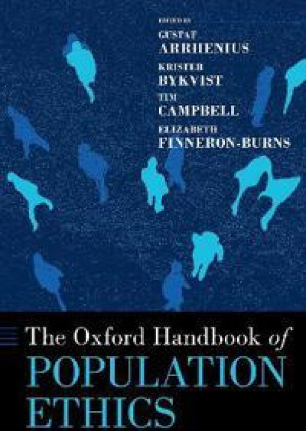 The Oxford Handbook of Population Ethics