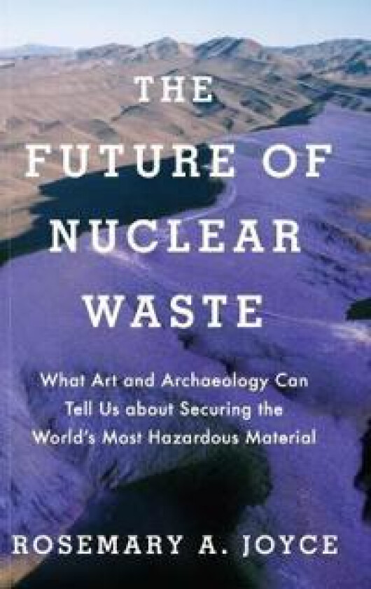 The Future of Nuclear Waste
