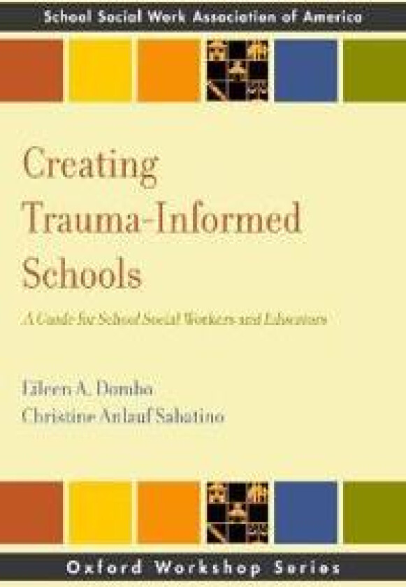 Creating Trauma-Informed Schools