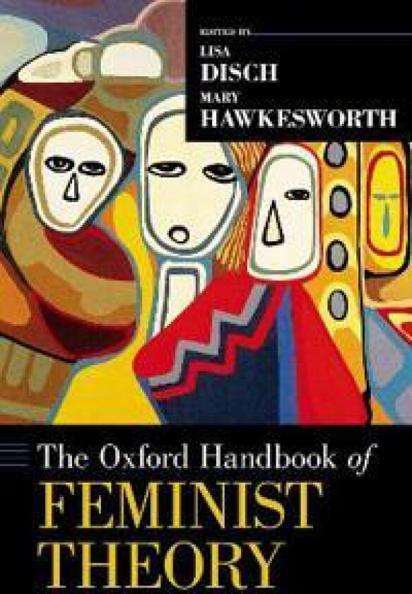 The Oxford Handbook of Feminist Theory