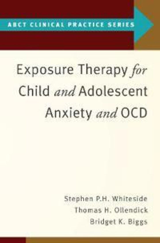 Exposure Therapy for Child and Adolescent Anxiety and Ocd