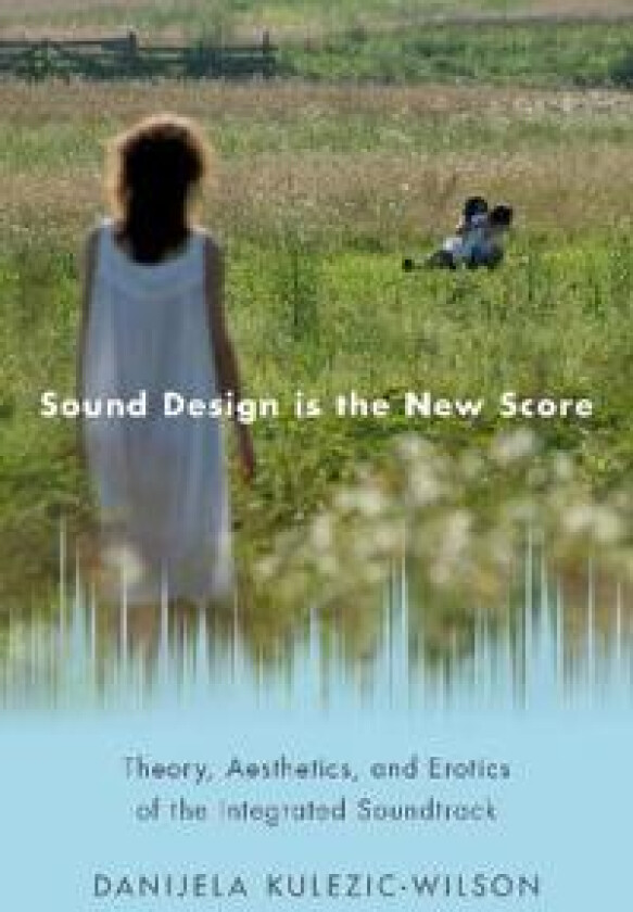 Sound Design is the New Score