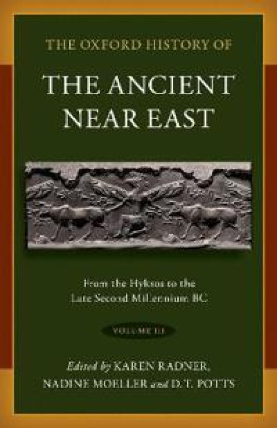 The Oxford History of the Ancient Near East