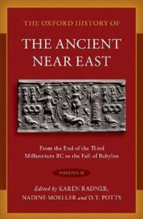The Oxford History of the Ancient Near East