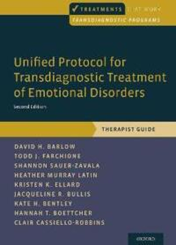 Unified Protocol for Transdiagnostic Treatment of Emotional Disorders