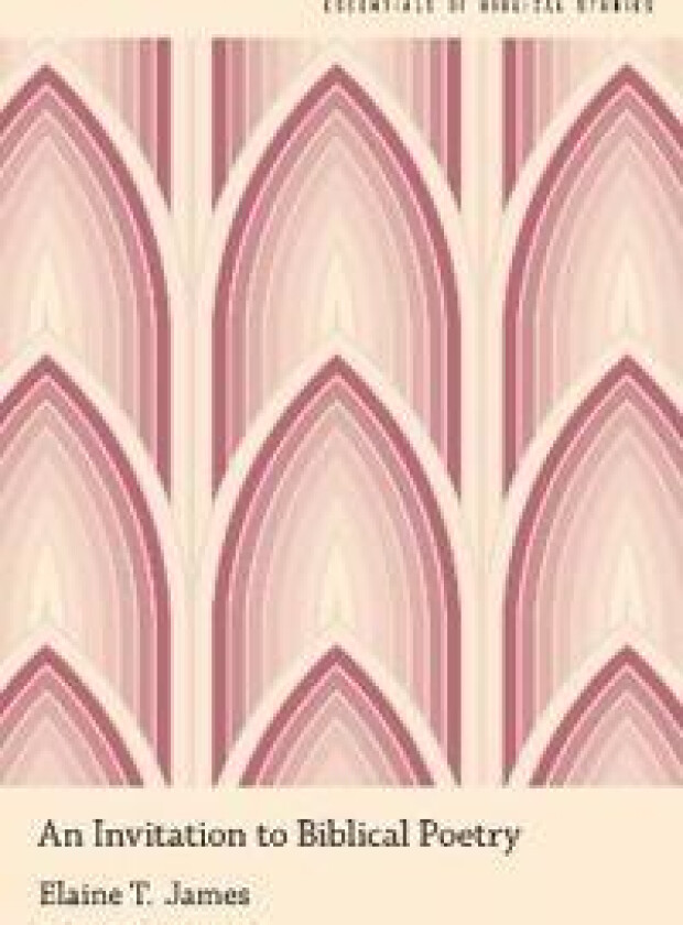 An Invitation to Biblical Poetry