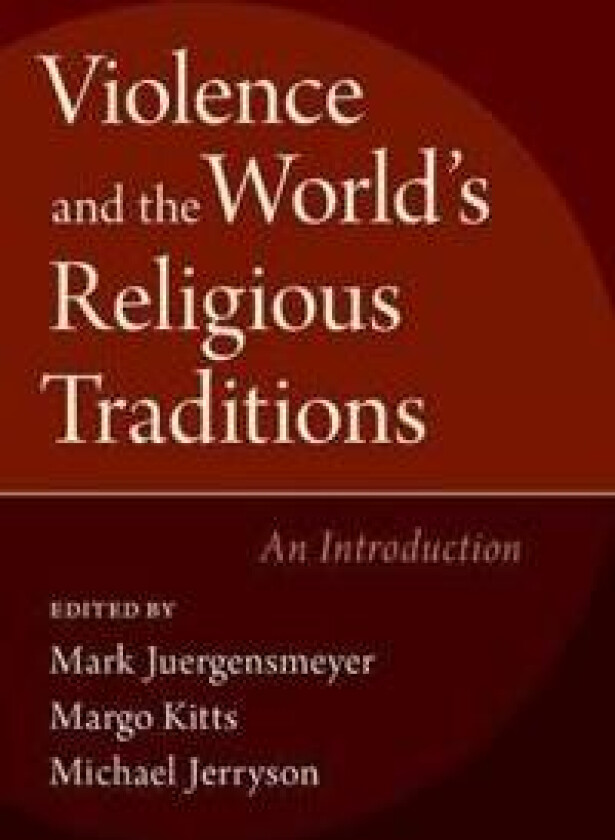 Violence and the World's Religious Traditions