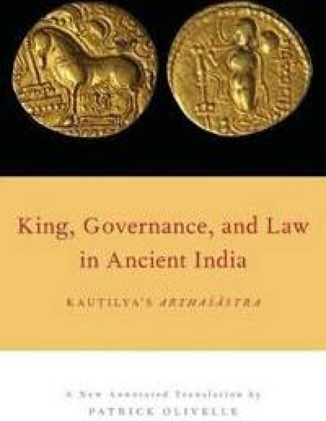 King, Governance, and Law in Ancient India