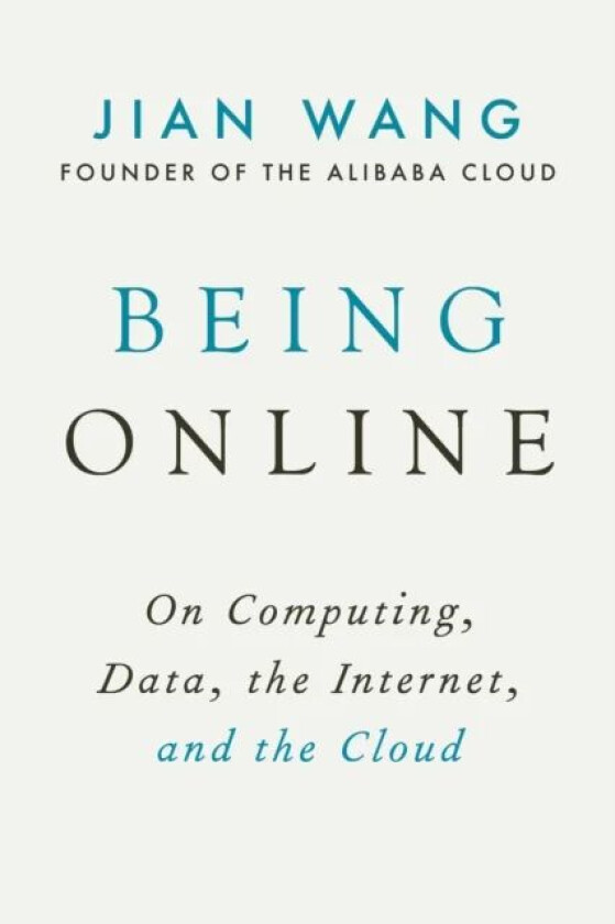 Being Online av Jian Wang