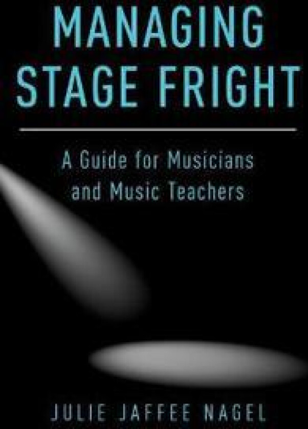 Managing Stage Fright