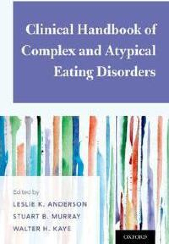 Clinical Handbook of Complex and Atypical Eating Disorders