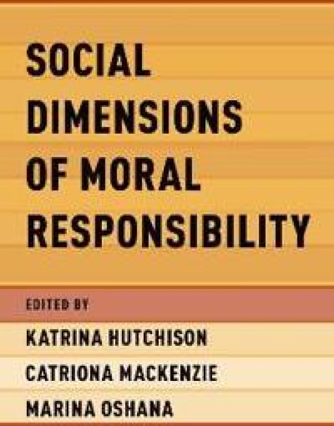 Social Dimensions of Moral Responsibility