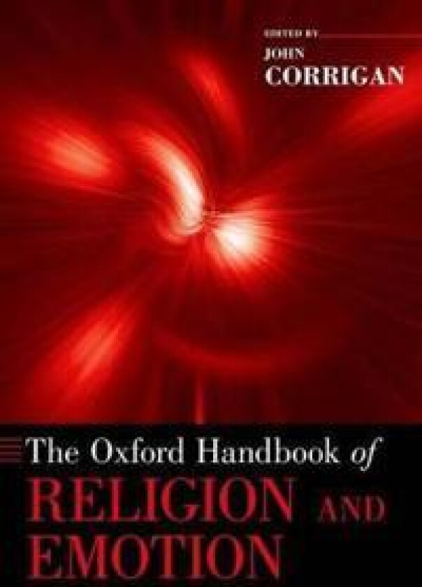 The Oxford Handbook of Religion and Emotion