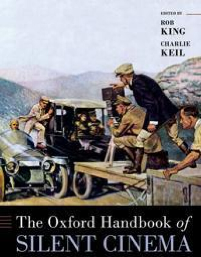 The Oxford Handbook of Silent Cinema