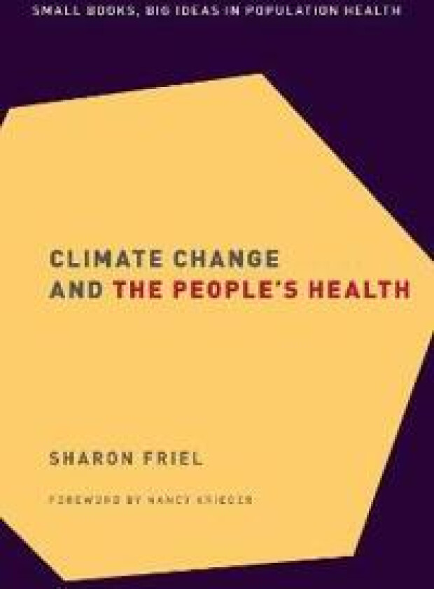 Climate Change and the People's Health