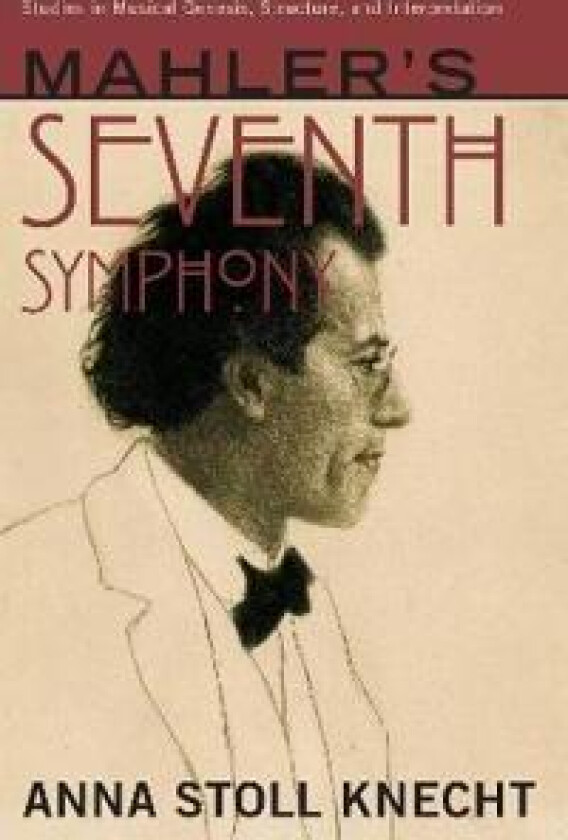 Mahler's Seventh Symphony
