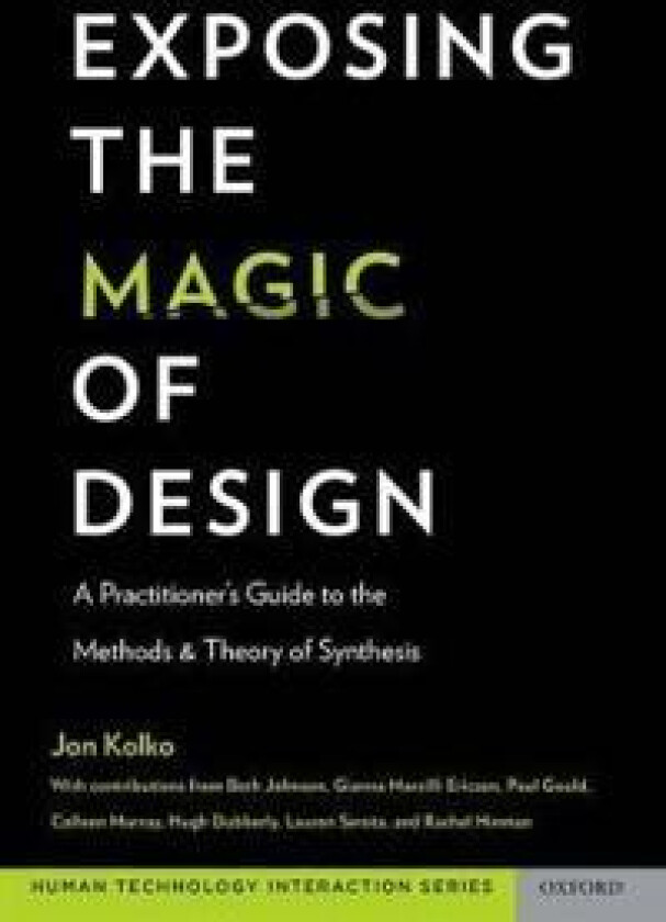 Exposing the Magic of Design